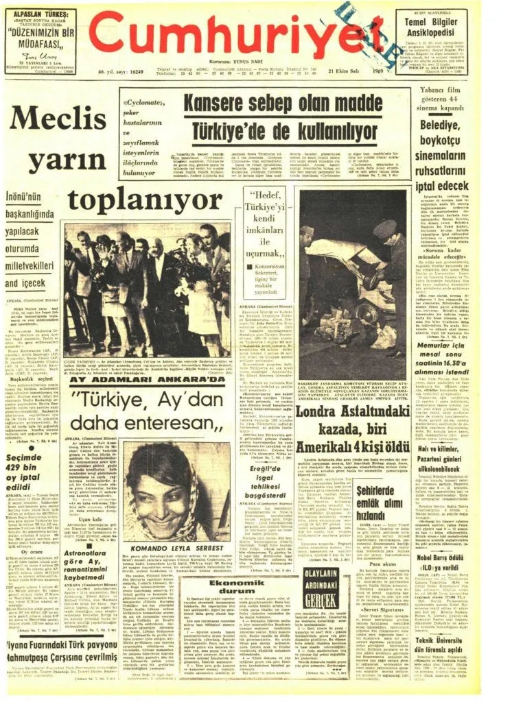 Cumhuriyet gazetesinin 21 Ekim 1969 tarihli birinci sayfası: “Ay adamları Ankara’da” başlığı ve “Türkiye, Ay’dan daha enteresan” manşeti